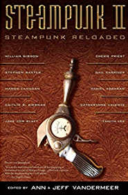 Steampunk 2 by Ann and Jeff Vandermeer